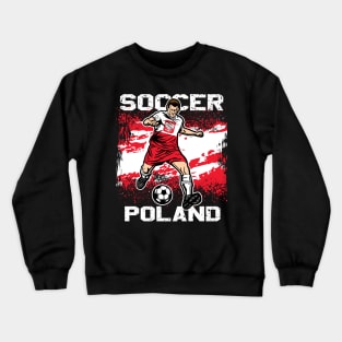 Poland Soccer Futbol Crewneck Sweatshirt